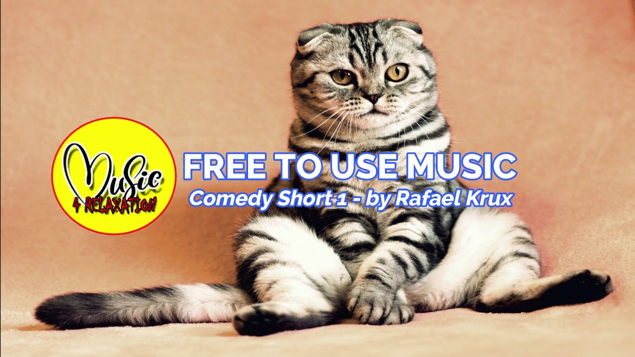 [FreeToUseMusic] Comedy Short 1 / Rafael Krux / Music4Relaxation