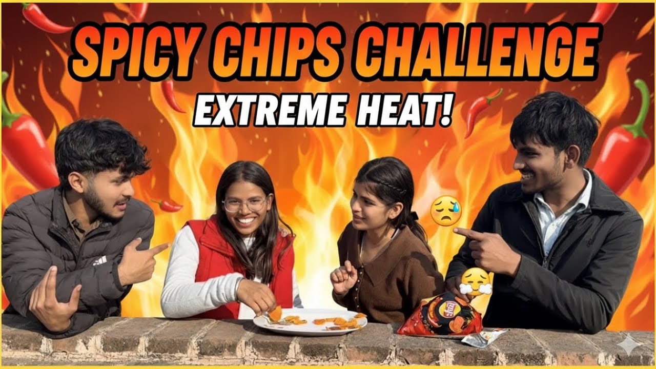 𝐒𝐩𝐢𝐜𝐲 𝐂𝐡𝐢𝐩𝐬 𝐂𝐡𝐚𝐥𝐥𝐞𝐧𝐠𝐞 🌶️ | 𝐄𝐱𝐭𝐫𝐞𝐦𝐞 𝐇𝐞𝐚𝐭 𝐑𝐞𝐚𝐜𝐭𝐢𝐨𝐧 🔥