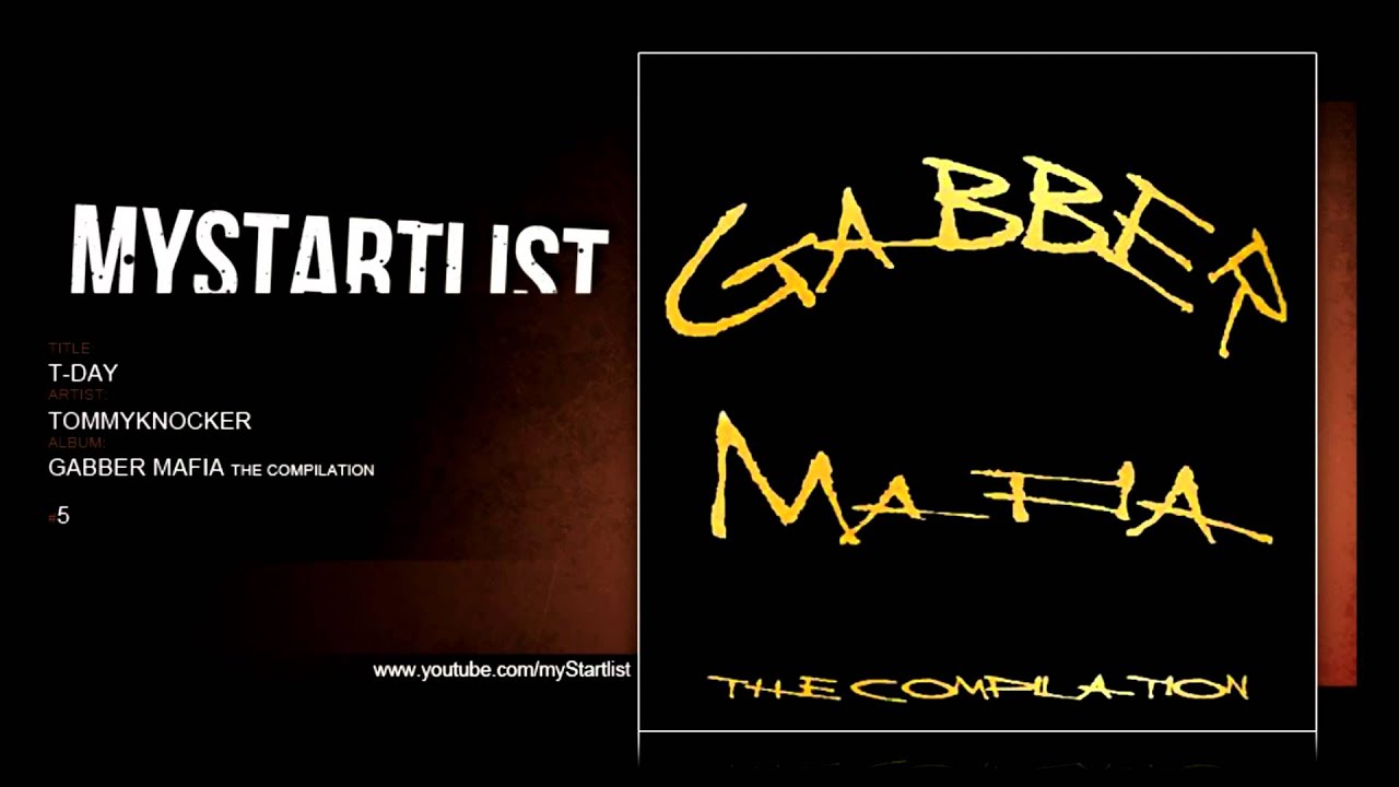 Tommyknocker - T-Day | Gabber Mafia