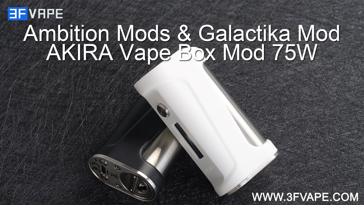 Ambition Mods & Galactika Mod AKIRA Vape Box Mod 75W