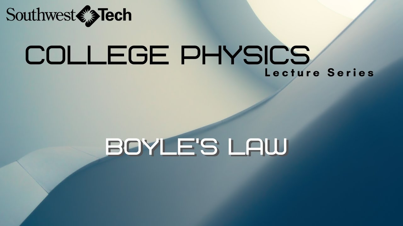 Boyle’s Law – College Physics