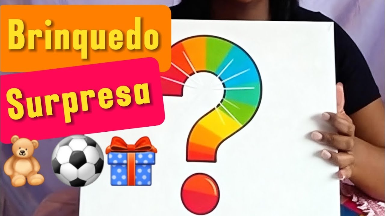 Revelação de um novo Brinquedo Surpresa