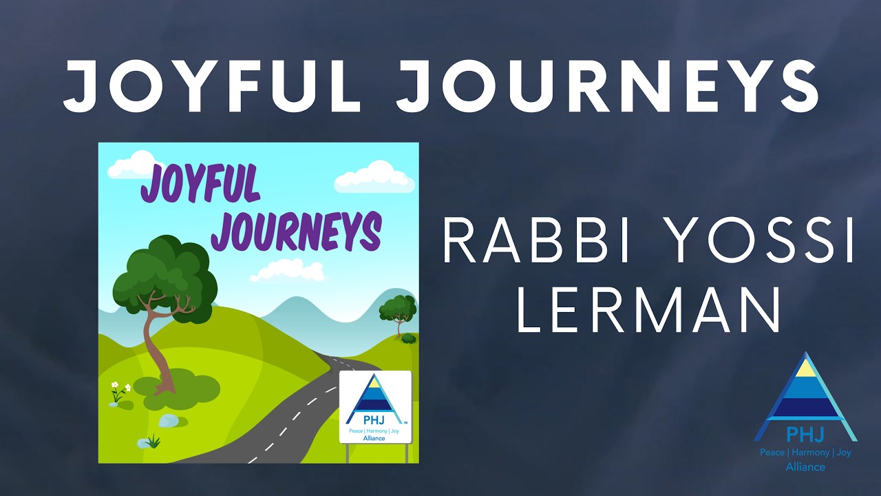Joyful Journeys #2: Rabbi Yossi Lerman