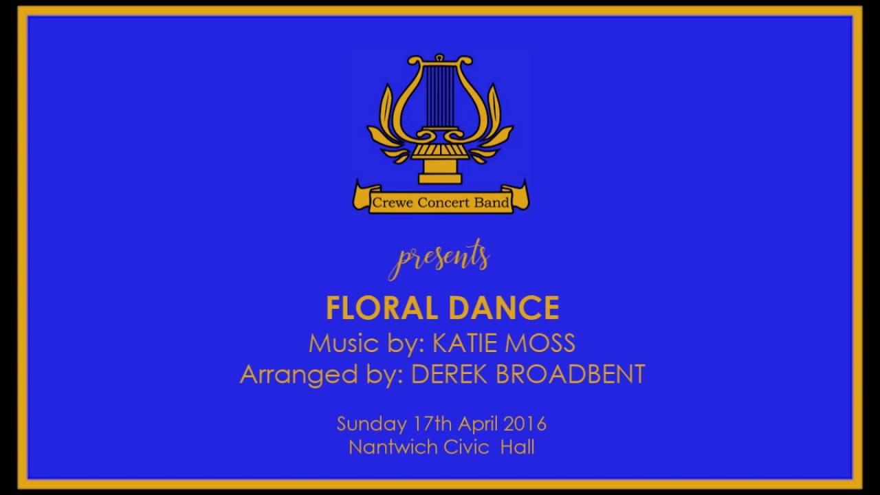 Crewe Concert Band: Floral Dance