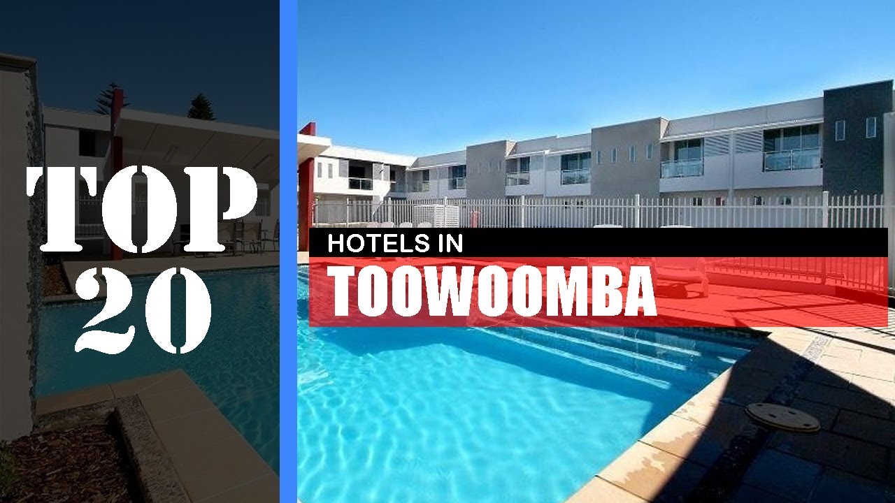 TOP 20 TOOWOOMBA Best Hotels | Accommodations