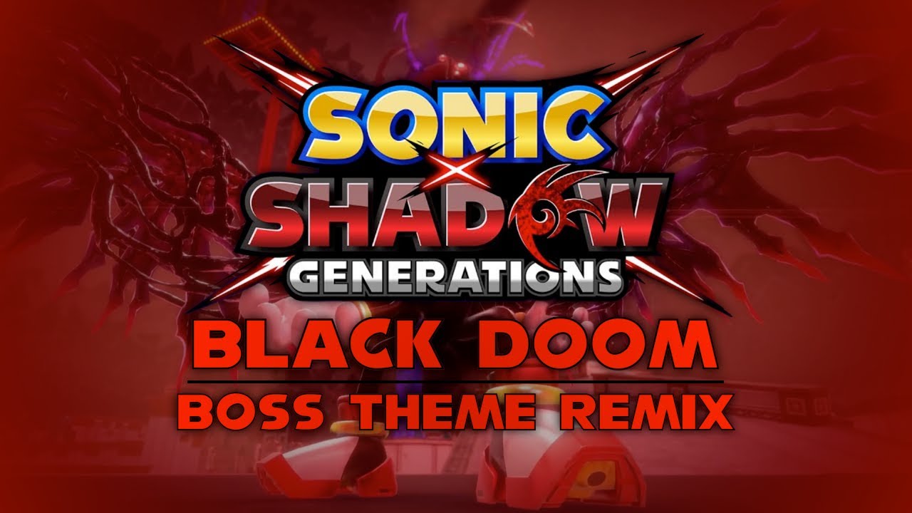 Sonic x Shadow Generations | Fanmade Black Doom Boss Theme (Remix)