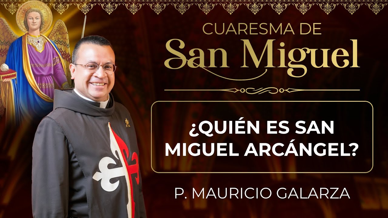 &iquest;Qui&eacute;n es San Miguel Arc&aacute;ngel? #sanmiguelarc&aacute;ngel