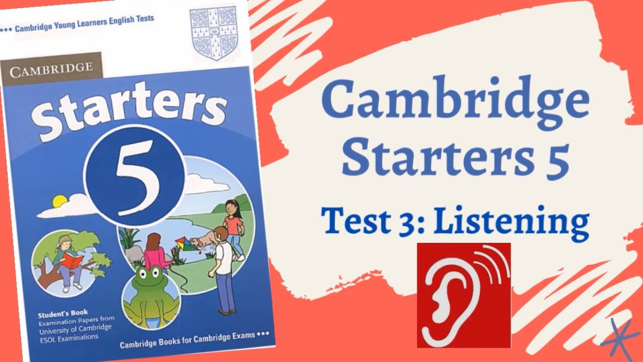 Cambridge English Starters 5 - Test 3 - Listening/ Luyện nghe Test 3