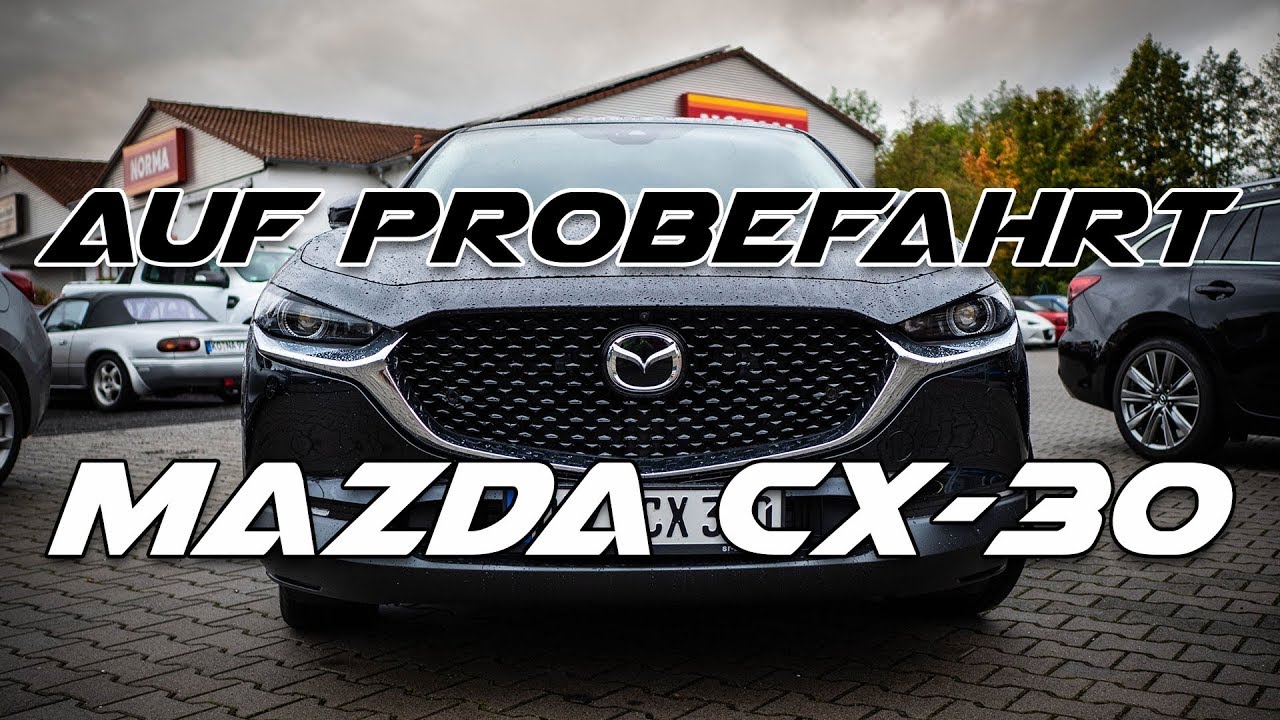 Auf Probefahrt - Mazda CX-30