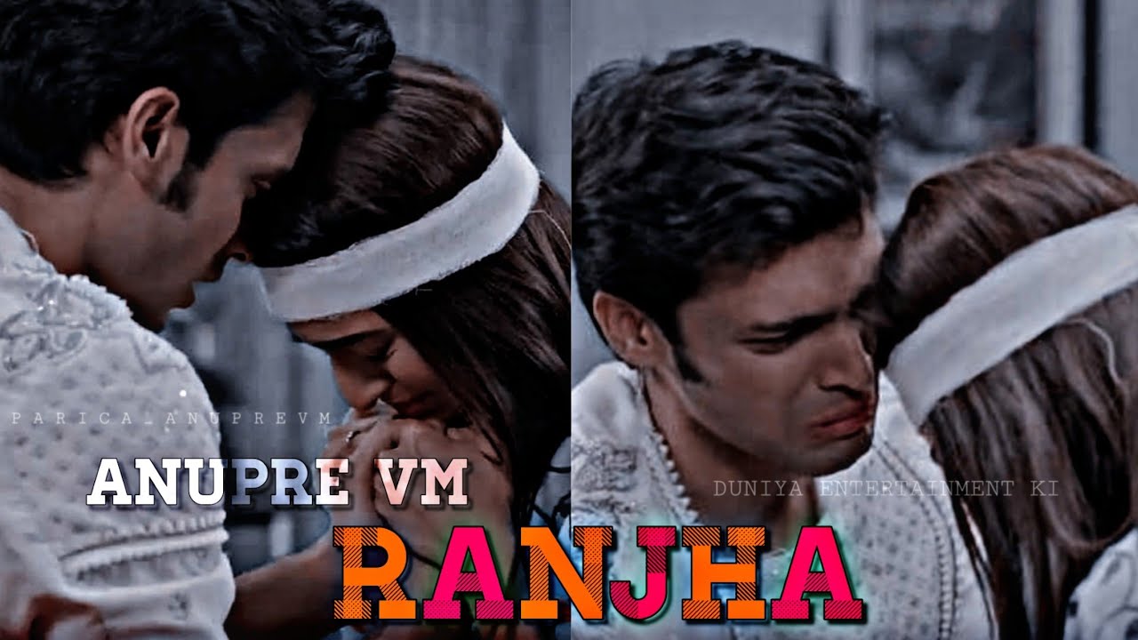 Anupre VM | Ranjha | Shershaah | Parth Samthaan & Erica Fernandes | Kasautii Zindagii Kay 2 | KZK2