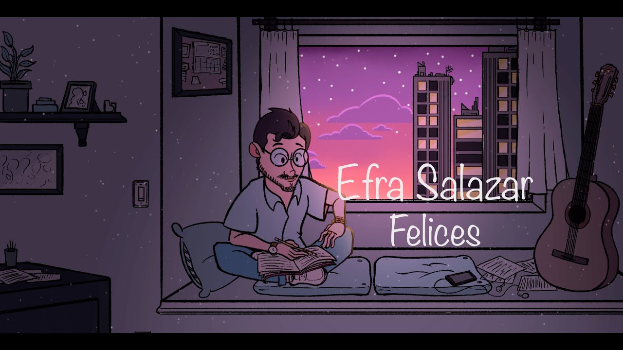 Efra Salazar - Felices (Lyric Video)