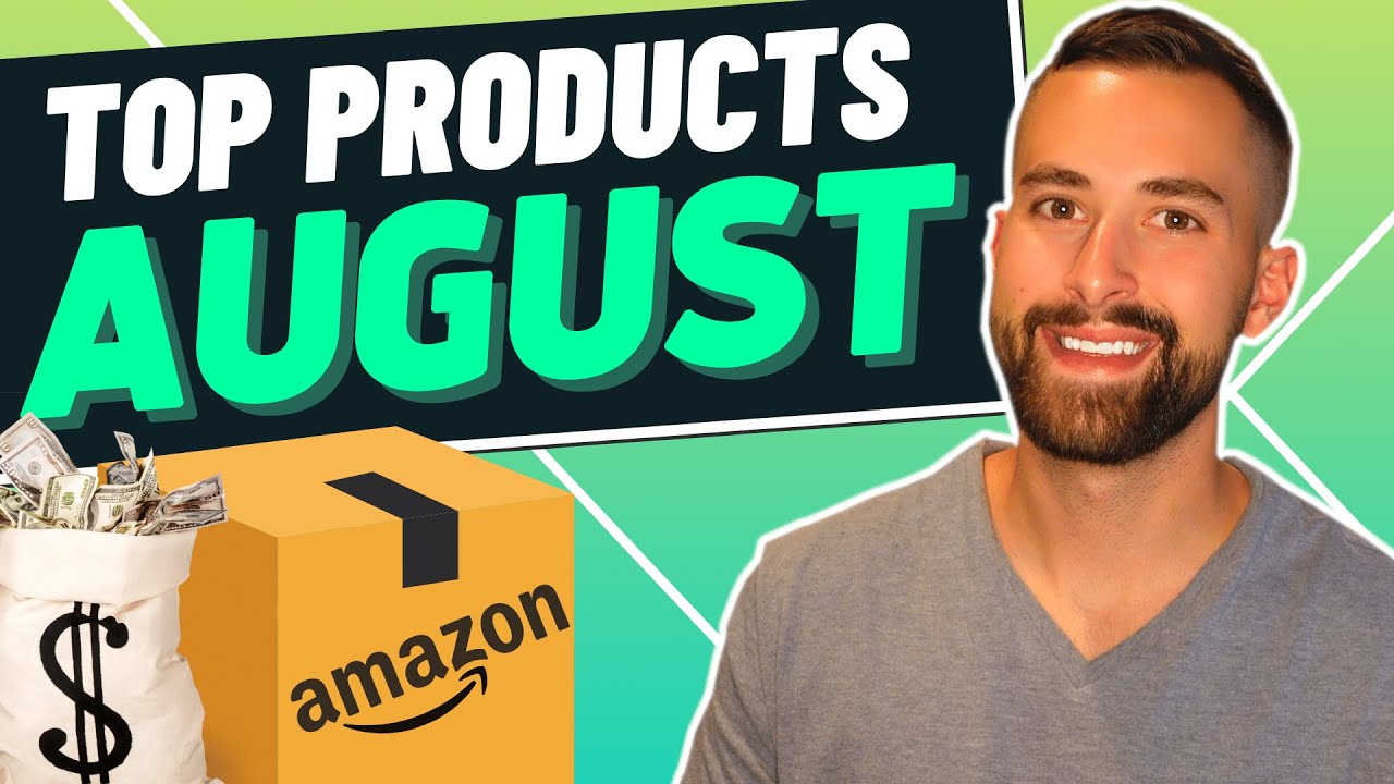 Best Products To Sell On Amazon FBA | August 2021