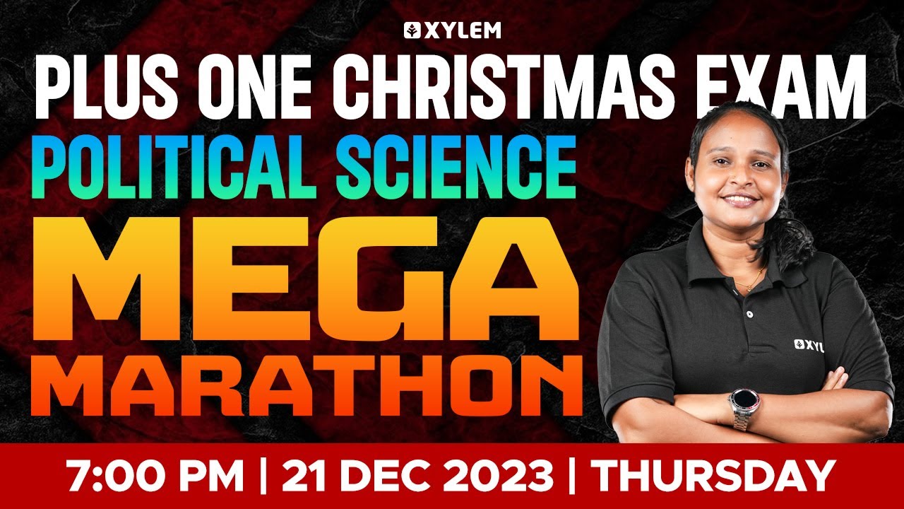 Plus One Political Science - Christmas Exam | Mega Marathon | Xylem Plus One Commerce