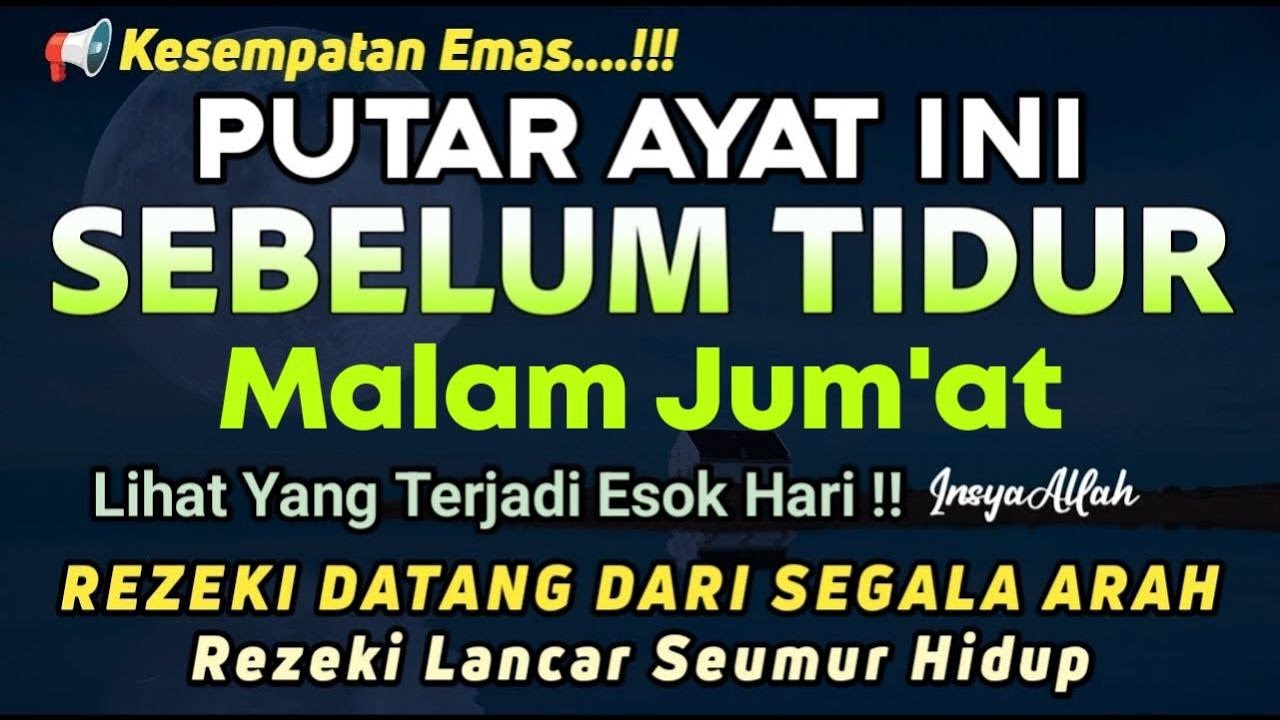 BACA MALAM INI 1X SEBELUM TIDUR, DZIKIR MUSTAJAB SEBELUM TIDUR,DAHSYATNYA DZIKIR MALAM SEBELUM TIDUR