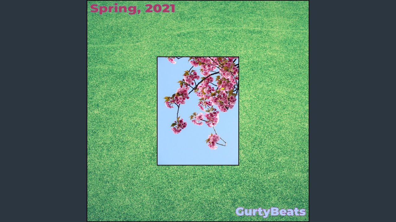 Spring, 2021