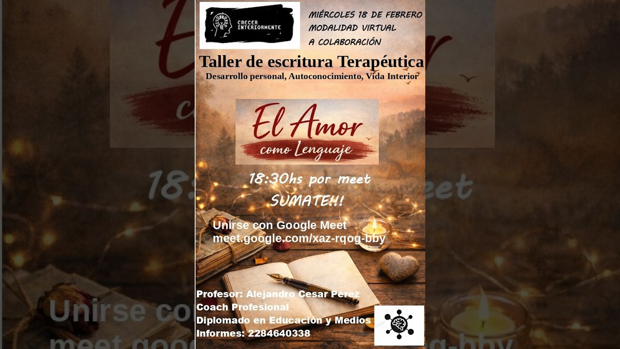 El Amor como Lenguaje: Traduciendo el Silencio en Conciencia | Taller de Escritura Terapéutica