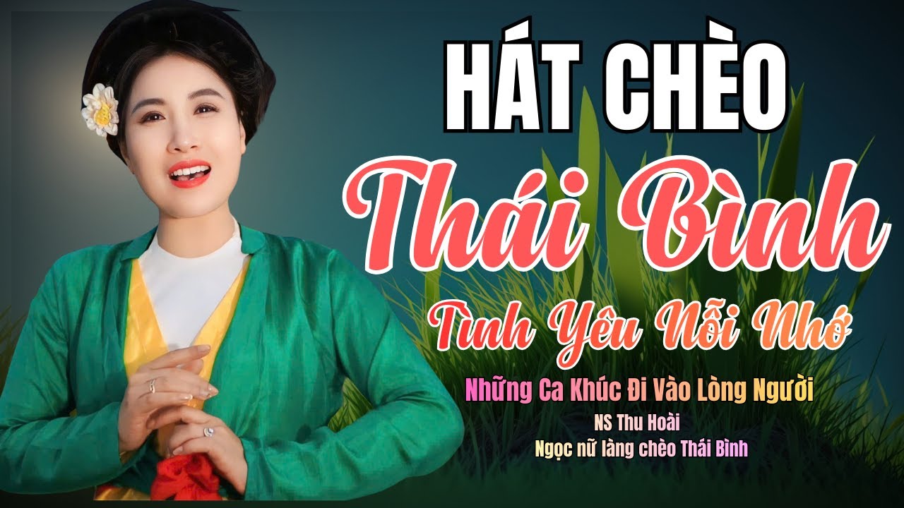 Hát Chèo Chọn Lọc Hay Nhất | Nghệ Sỹ Thu Hoài Hát Chèo