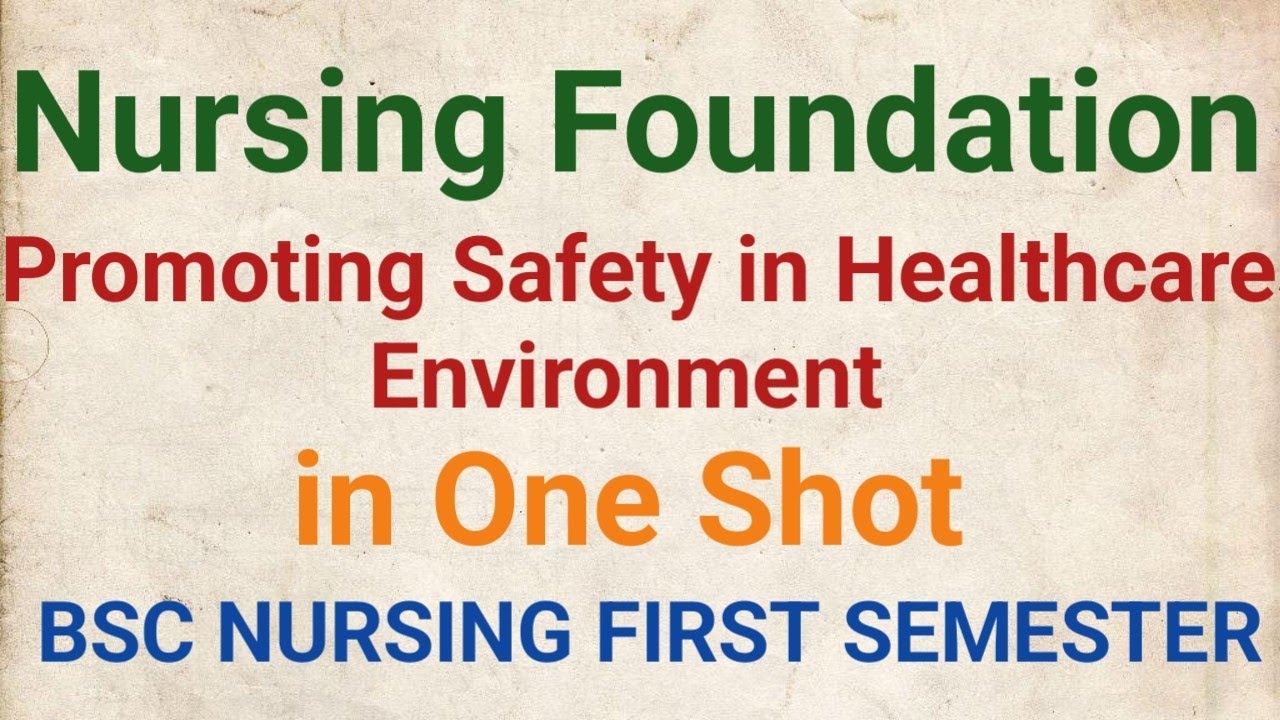 Promoting Safety in Healthcare Environment| FON vol.1