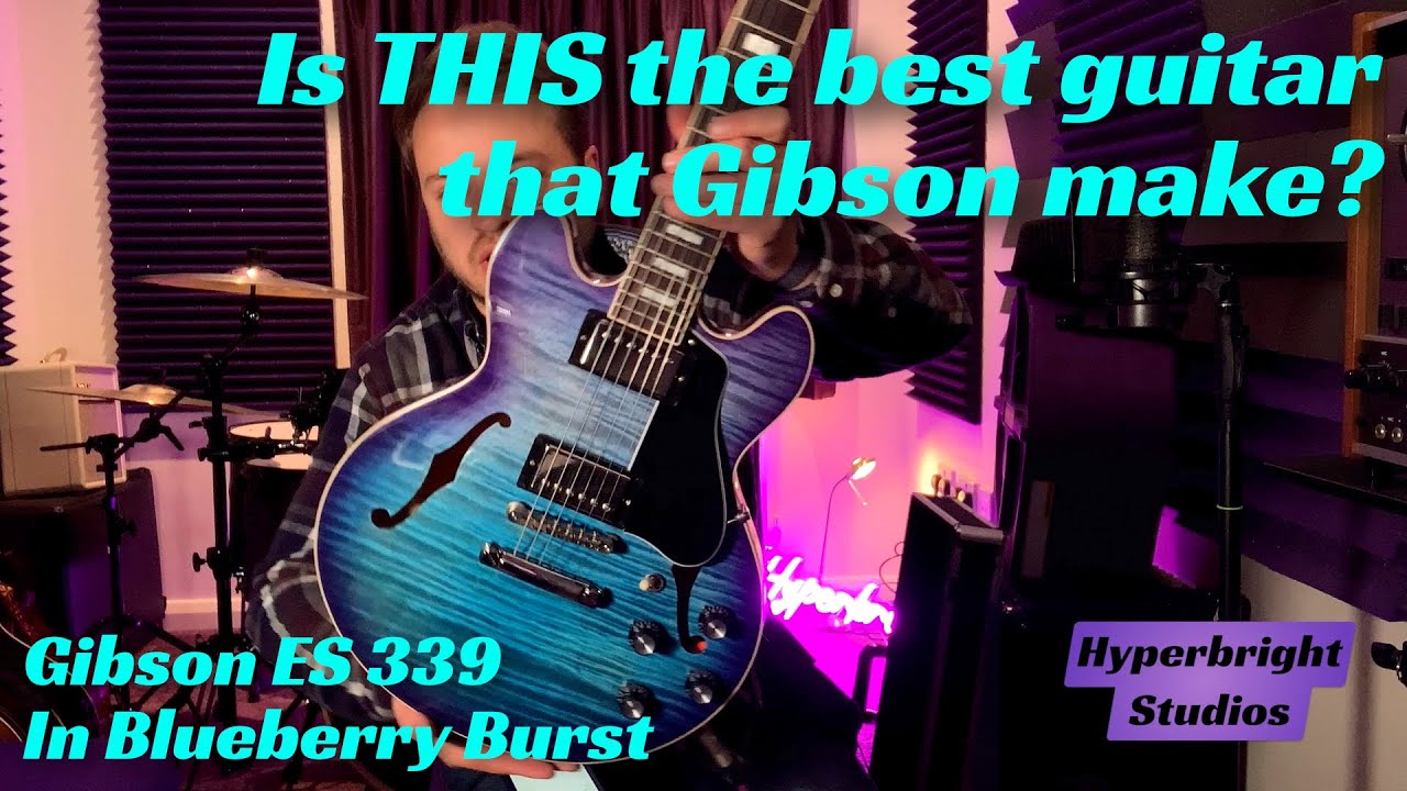 Gibson ES 339 in Blueberry Burst Review.