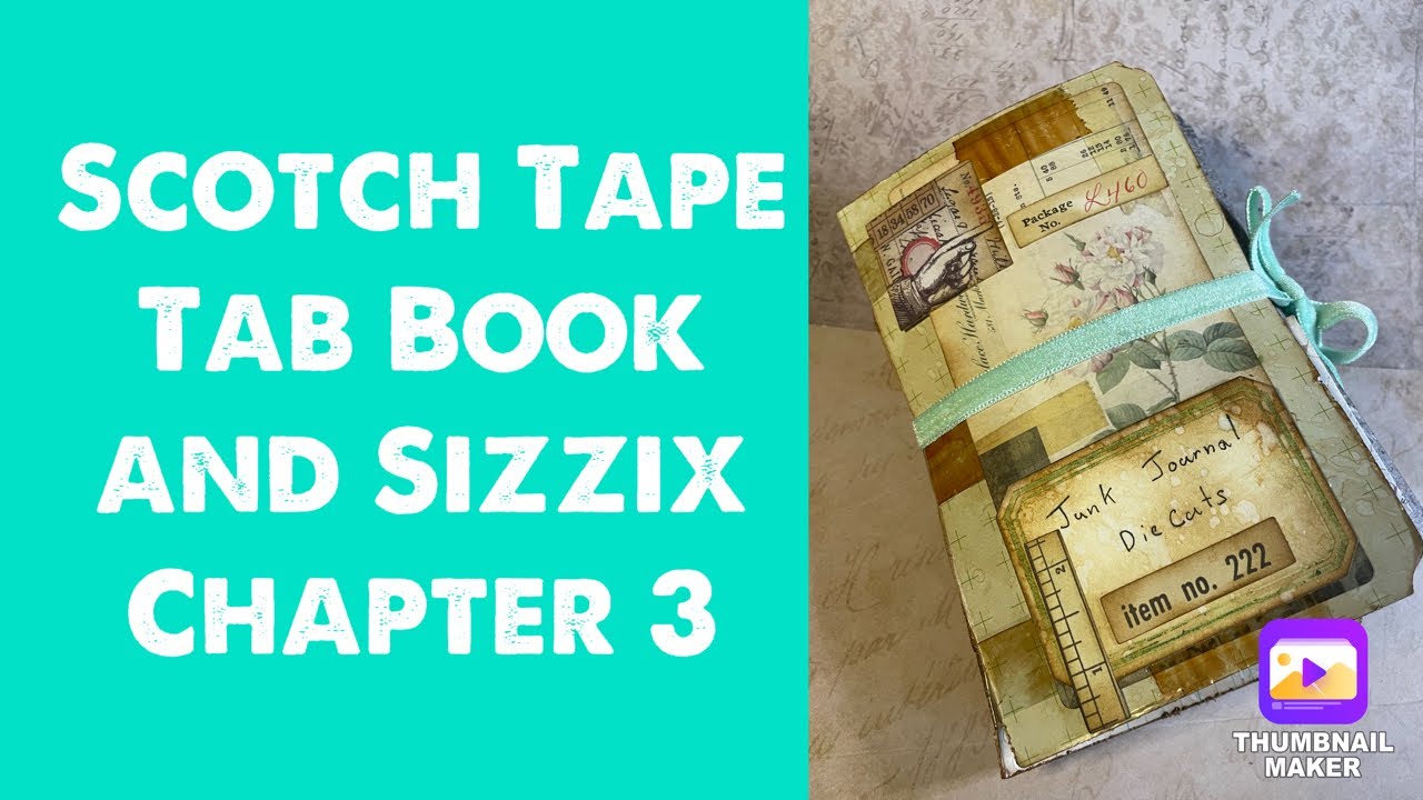 TFJ Challenge: Scotch it is: Chapter 3 Tim Holtz Dies Collector, Specimen, & Postal Tape Tab Booklet