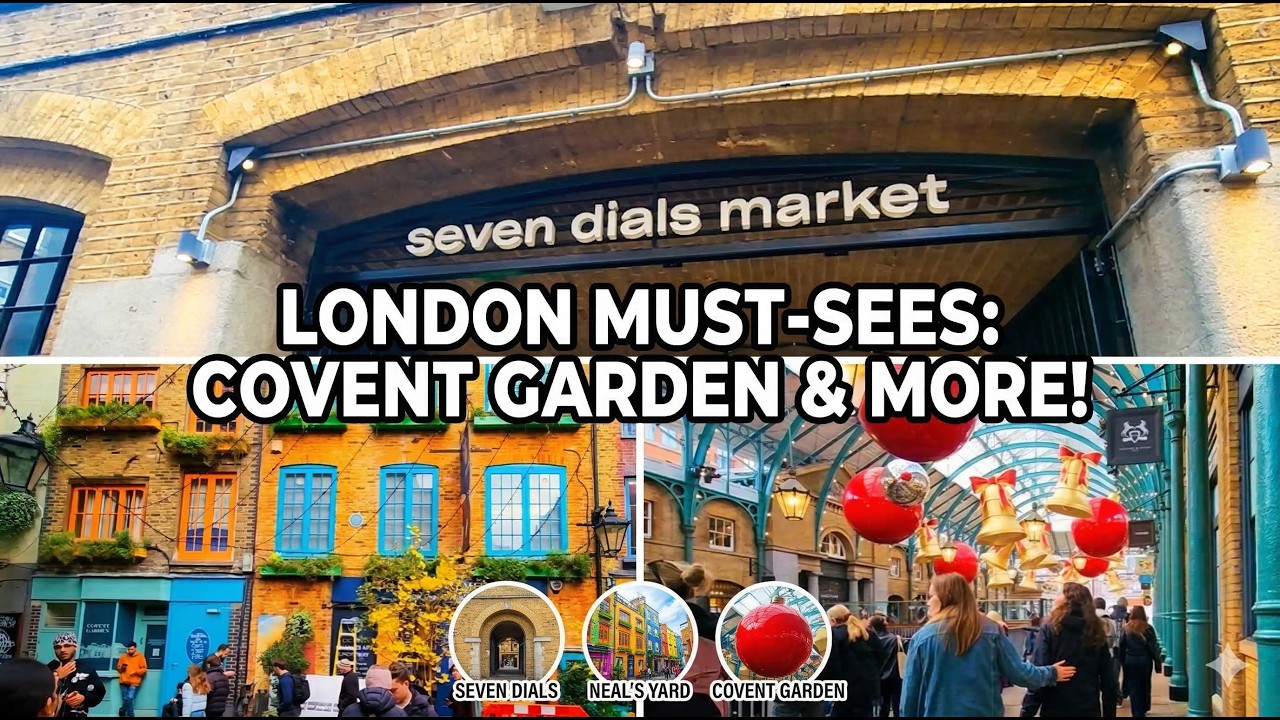 The Ultimate Covent Garden Day Trip: Neal's Yard & Seven Dials Market!