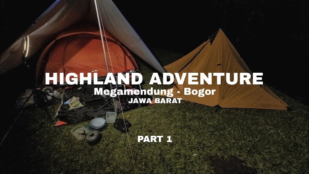HIGHLAND ADVENTURE MEGAMENDUNG - ANAK LEUWENG
