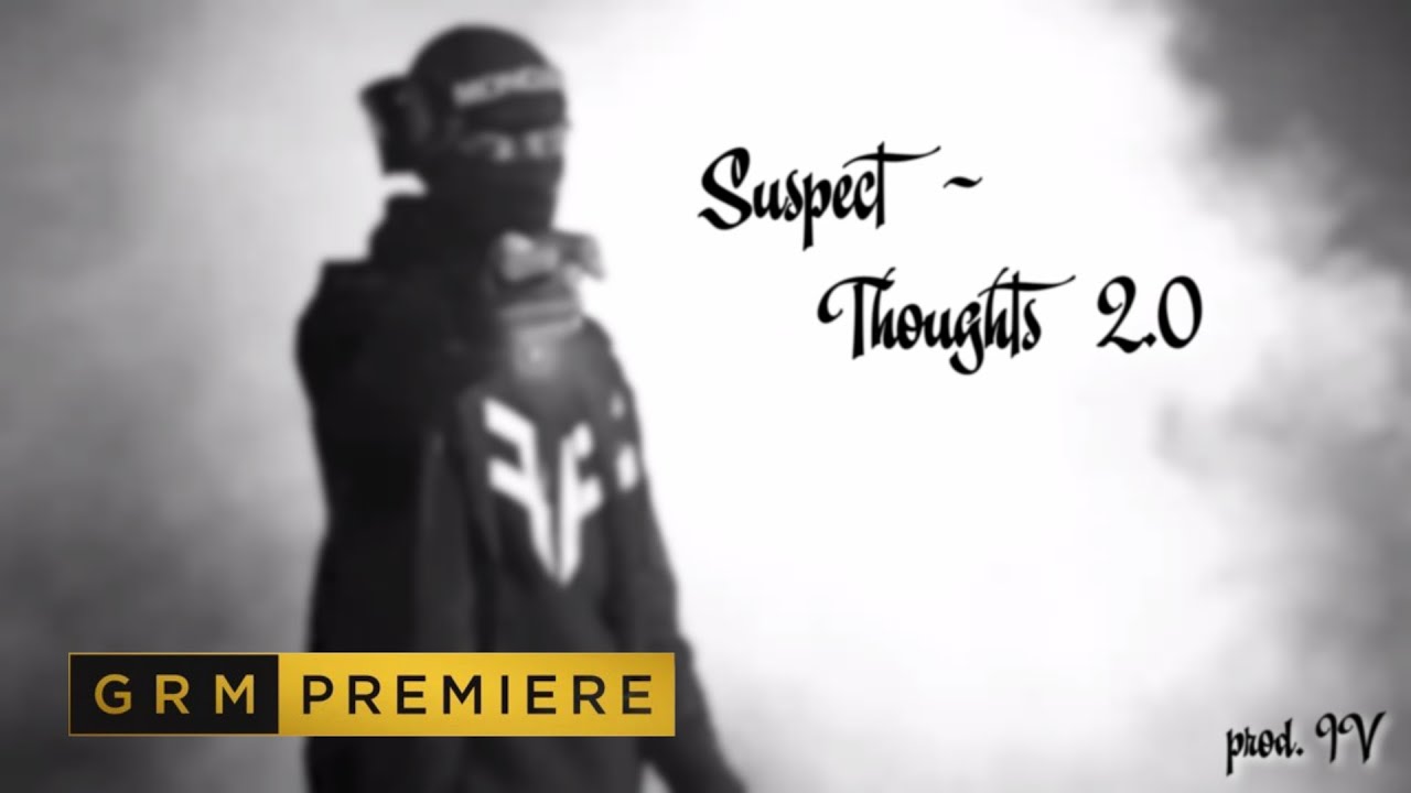 #ActiveGxng Suspect - Thoughts 2.0 [Music Video] #Exclusive
