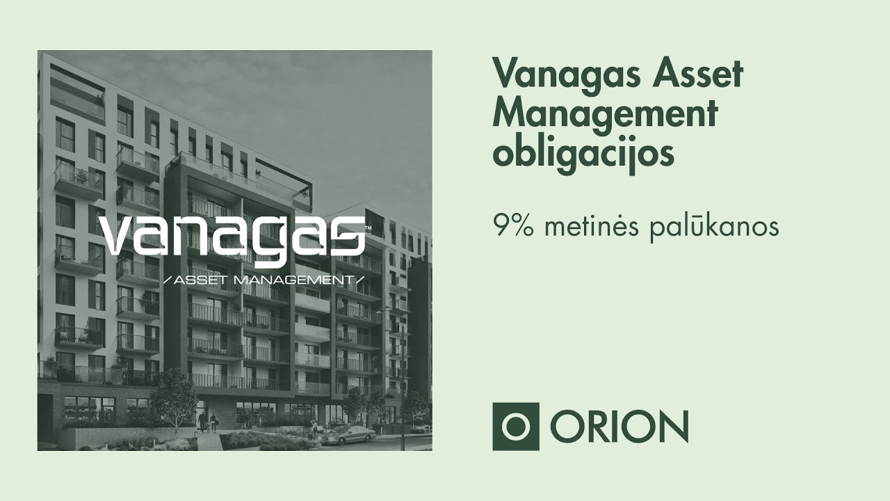„Vanagas Asset Management“: obligacijų emisija (9%) | Pristatymas investuotojams