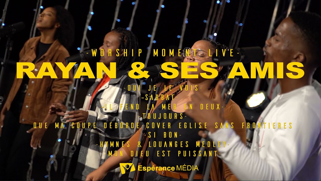 Ouverture de sabbat - Worship Moment Live - Rayan & ses amis