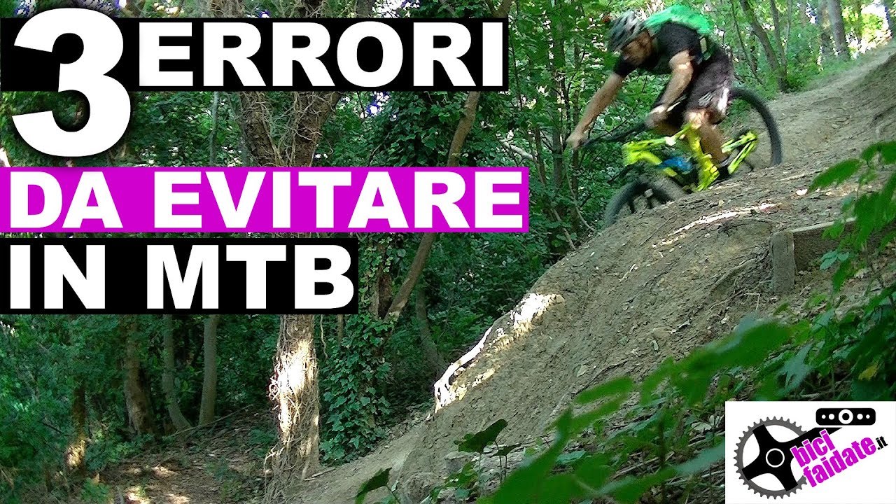 3 ERRORI DA EVITARE IN MTB