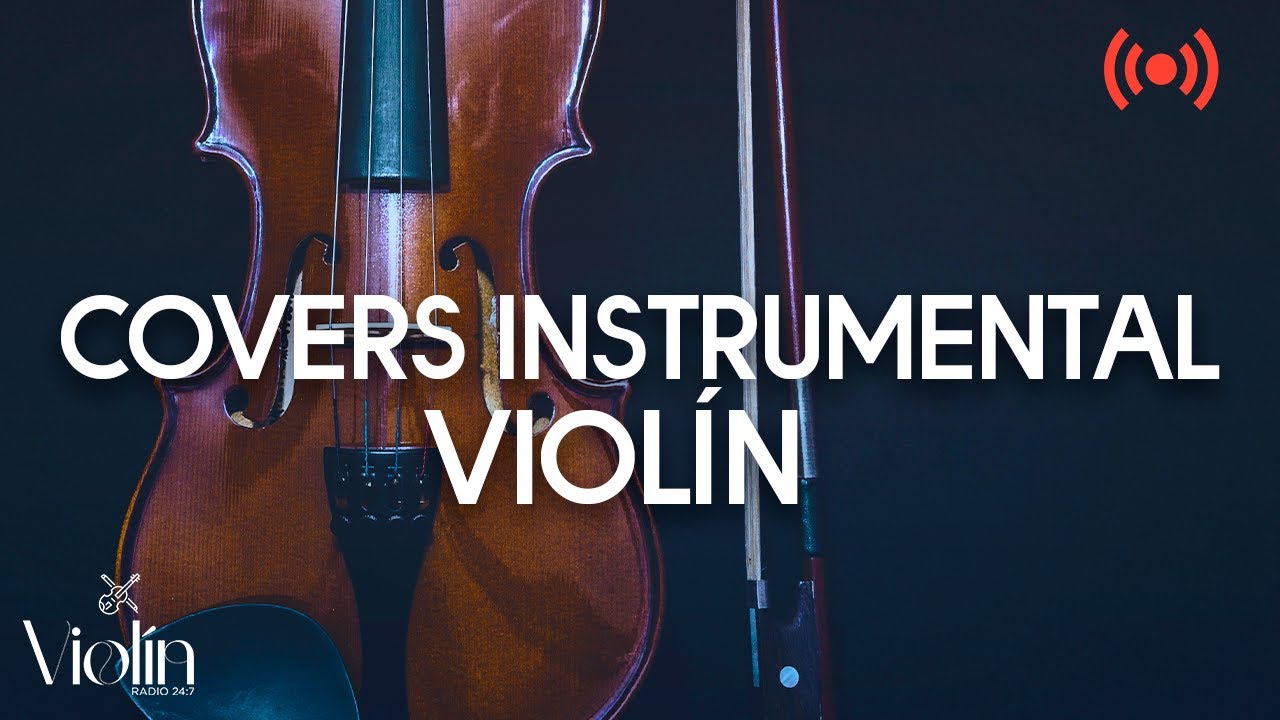 🎻💆🏻‍♂Violín Instrumental Sin Anuncios - Música Cristiana - Estudiar, trabajar, concentrarse.💆🏻‍♂️🎻