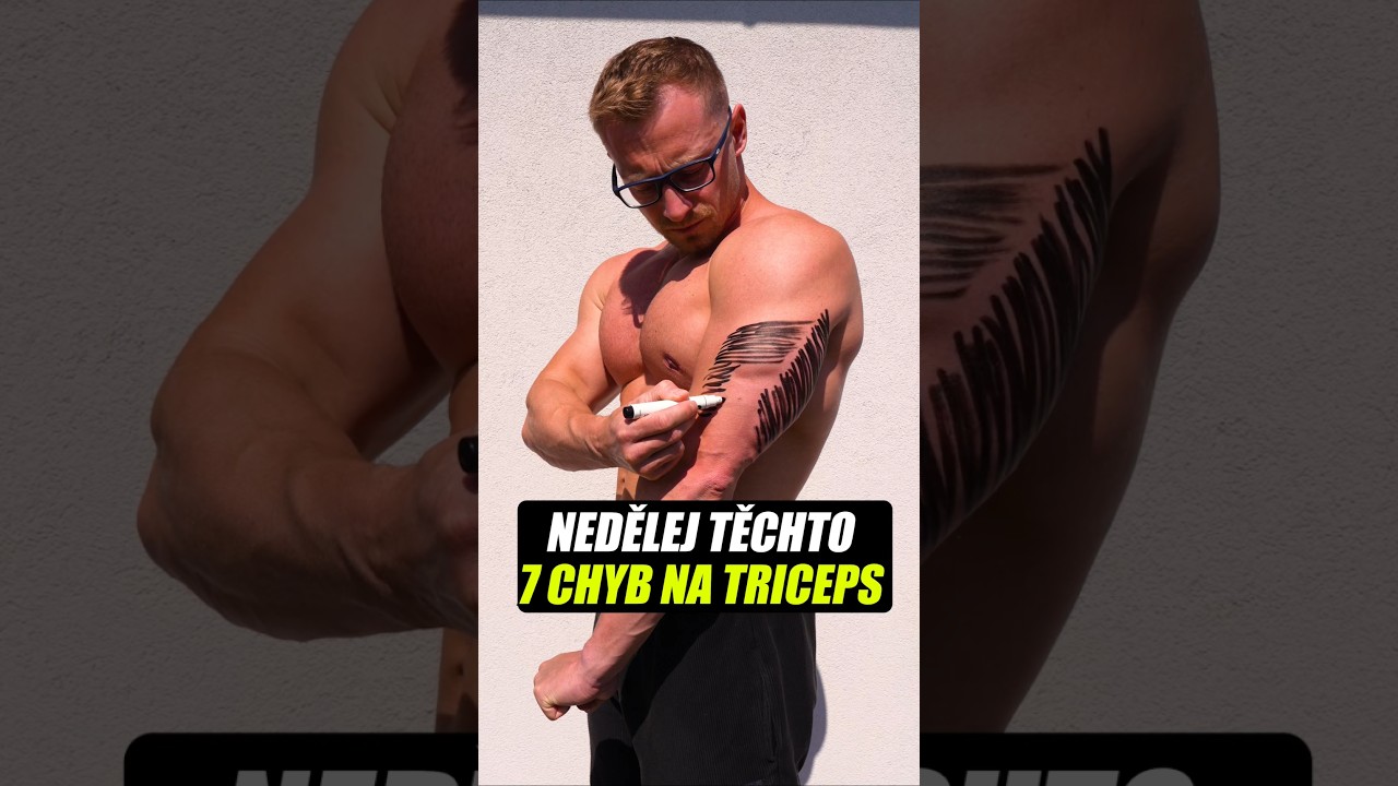 🛑 7 velk&yacute;ch CHYB na triceps 🛑