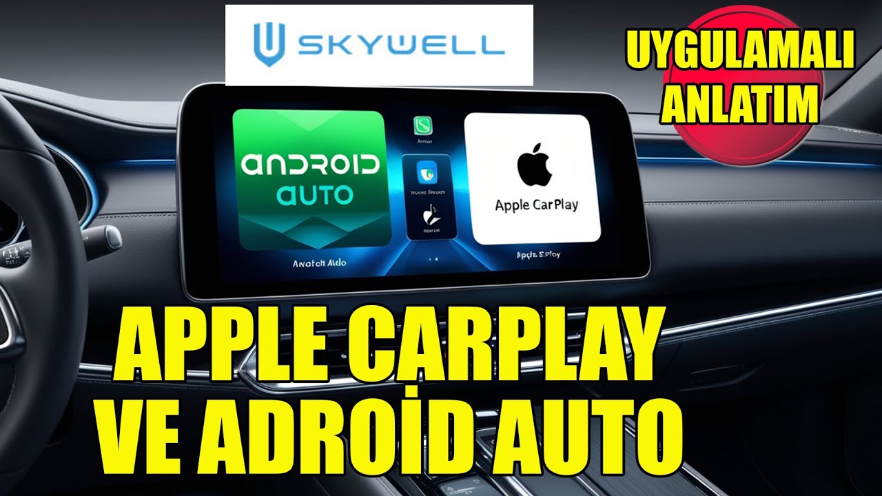 Skywell de Apple Carplay ve Android Auto Nasıl Aktif Edilir