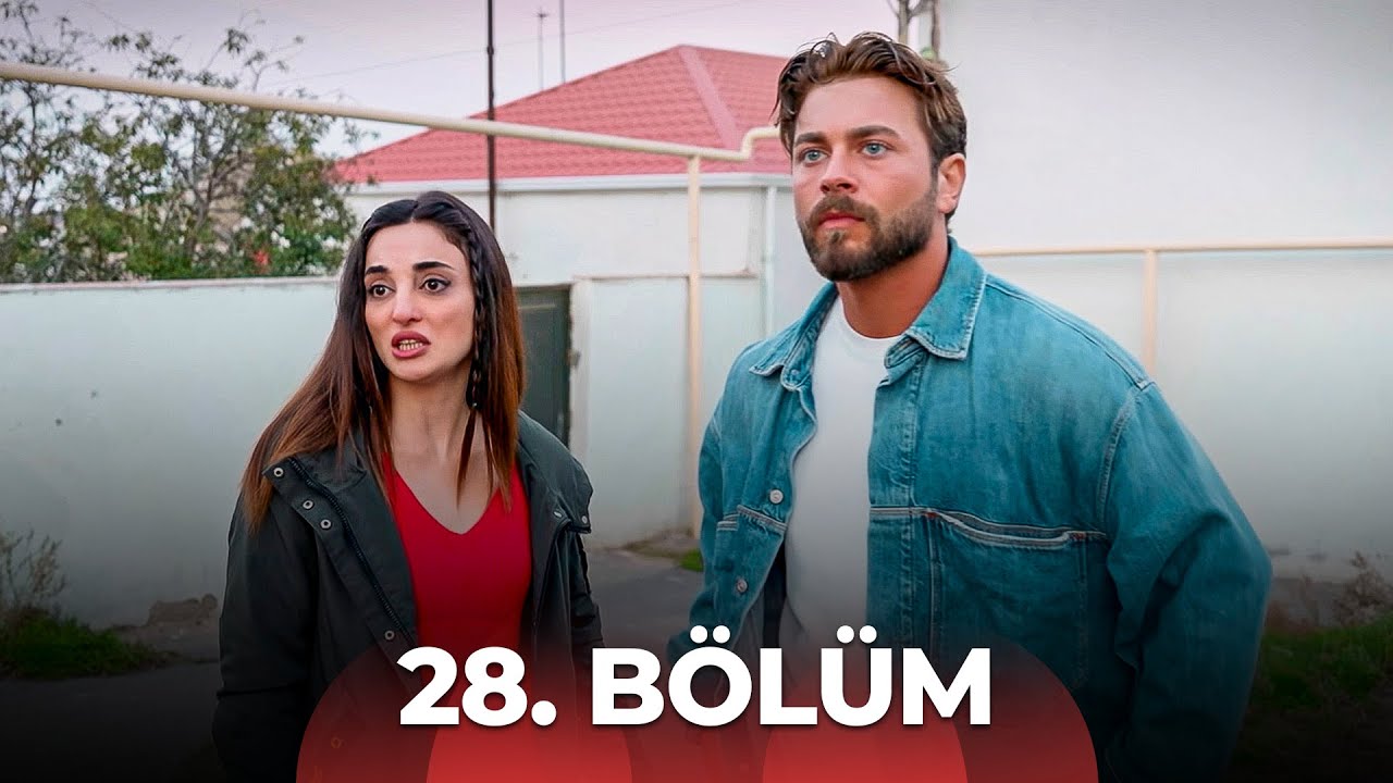 Səni Mənə Versələr 28. Bölüm