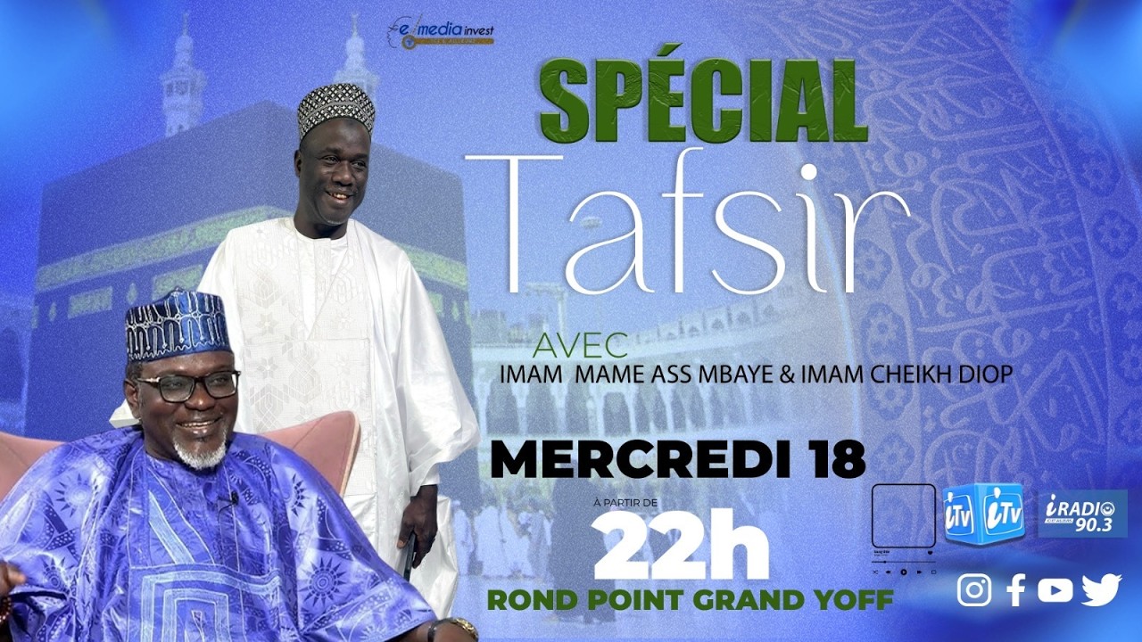 🛑 |DIRECT| SPECIAL TAFSIR DU 18 MARS 2026 AVEC IMAM  MAME ASS MBAYE ET IMAM BOUNAMA DIOP
