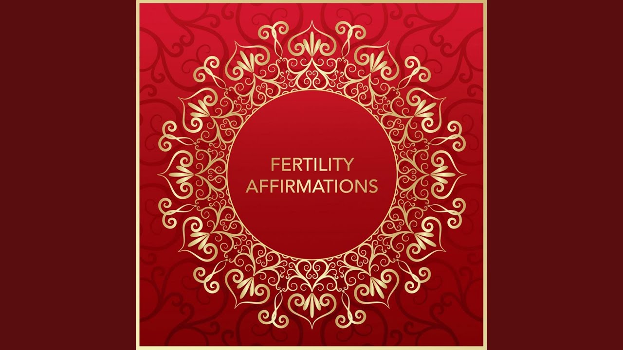 Fertility and Pregnancy Affirmations
