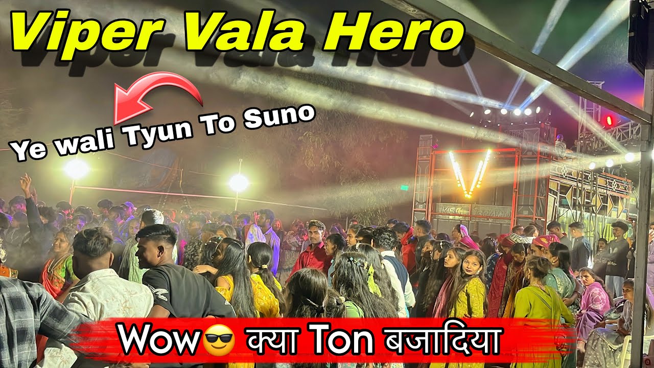 Super Viper Non Stop Timli Tyun king Viper Music At Rajalwada 