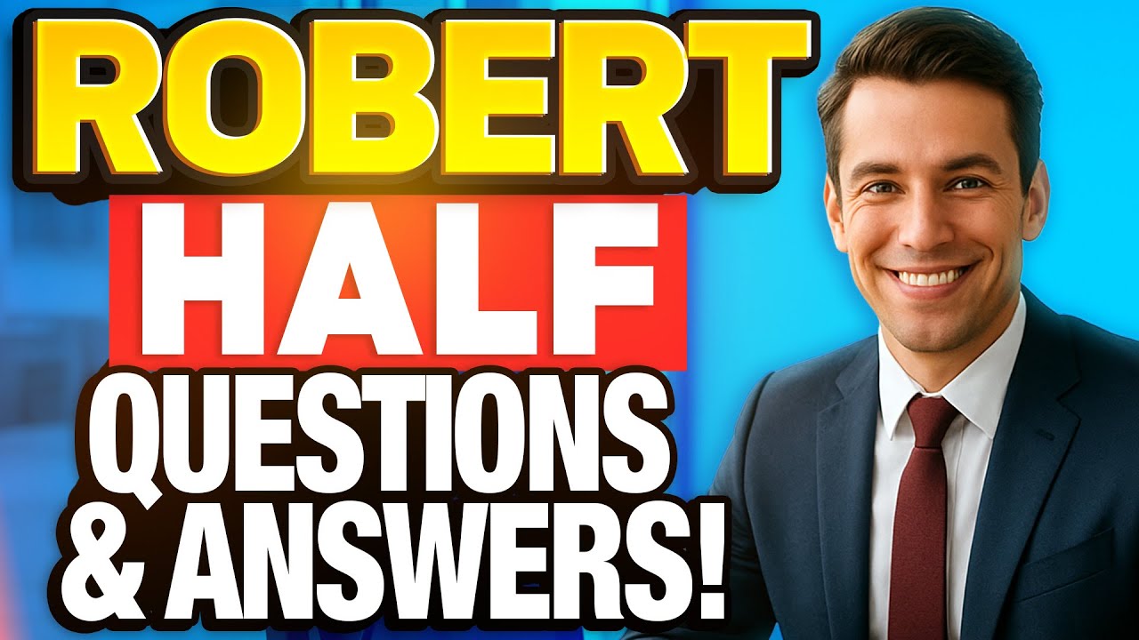 ROBERT HALF INTERVIEW Questions & Answers (How to Pass YOUR Robert Half Interview!)