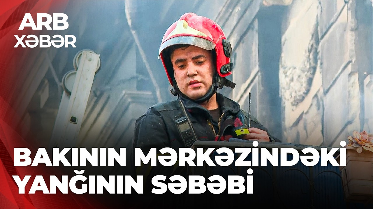 ARB XƏBƏR – İkimərtəbəli binada yanğının səbəbi – Sakinlər təxliyyə edildi