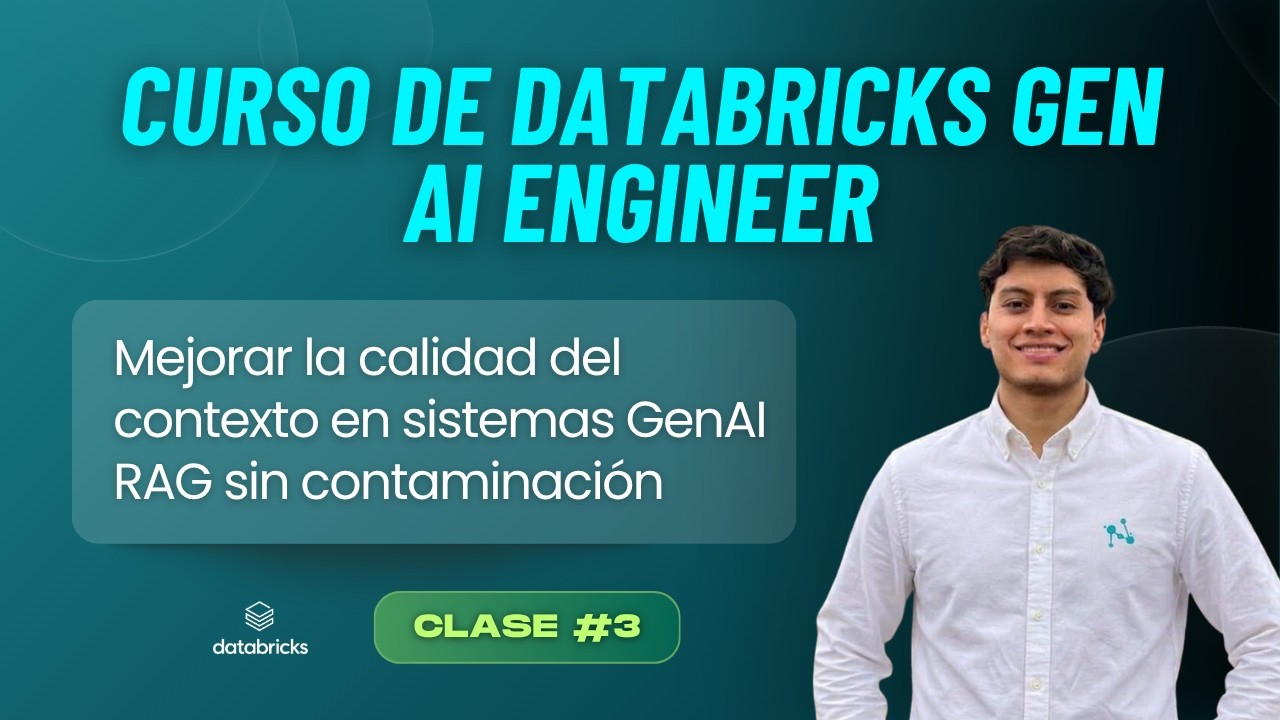 Databricks GenAI Engineer: Mejorar la Calidad del Contexto en Sistemas GenAI RAG sin Contaminación