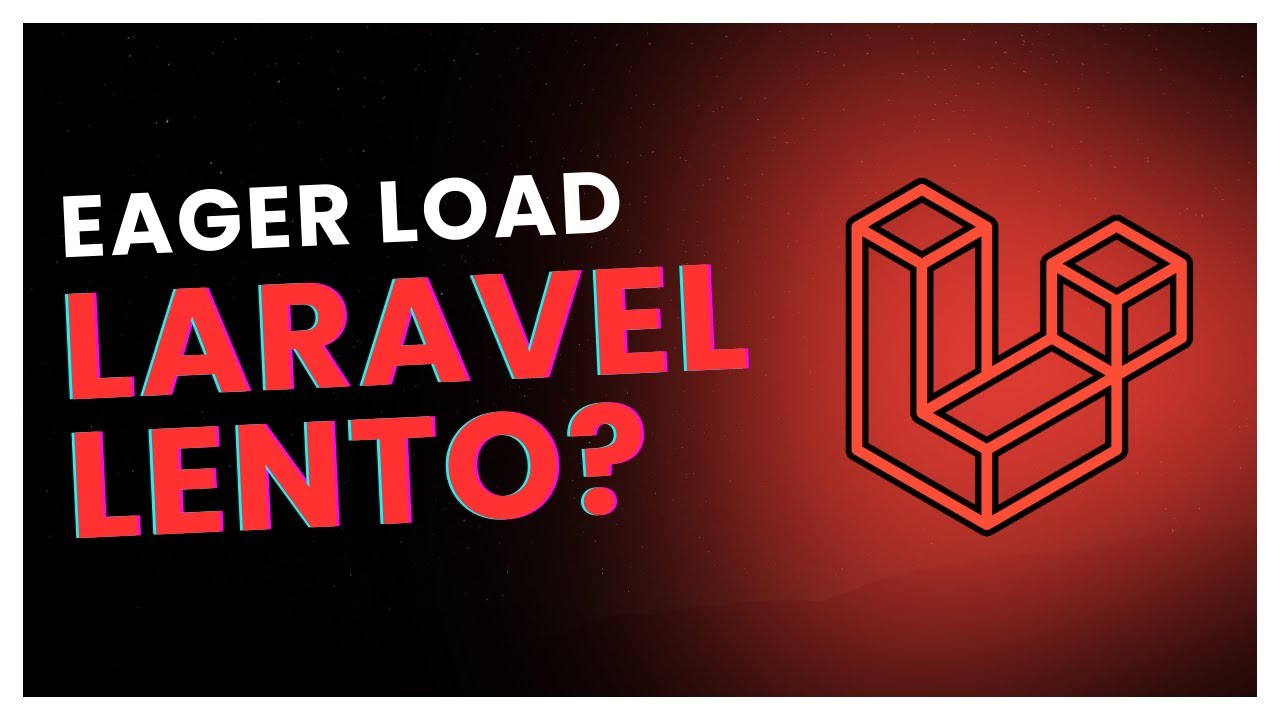 ⚡ Seu Laravel Está Lento? Descubra o Poder do Eager Loading!