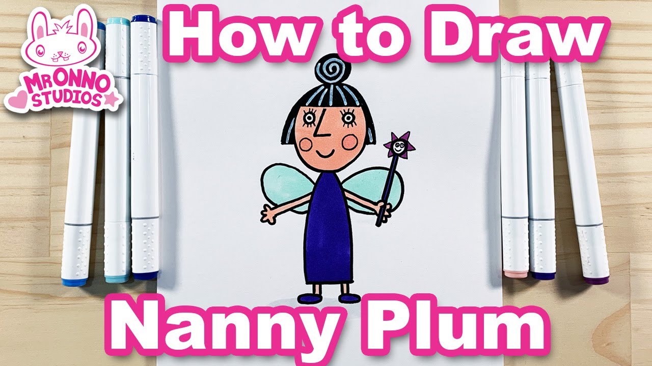 How to Draw Nanny Plum | Ben and Holly's Little Kingdom