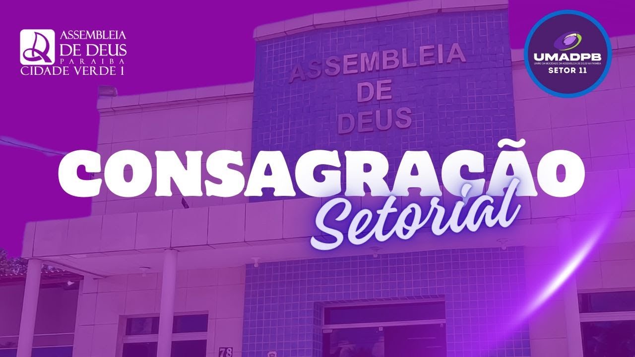 CONSAGRAÇÃO DE MOCIDADE SETOR 11 28/12/2025