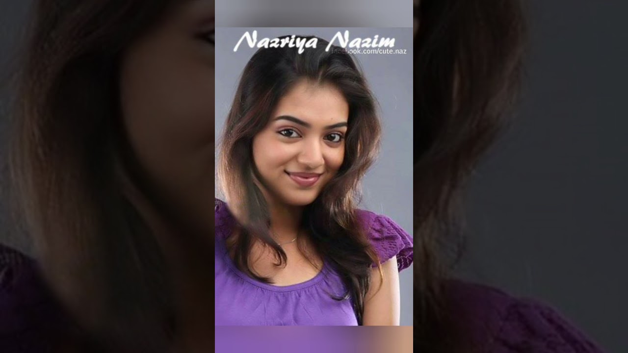 Nazriya Nazim Version|Nazriya's Old Photo and New Photos|Nazriya Nazim|#shorts, #shortvideo