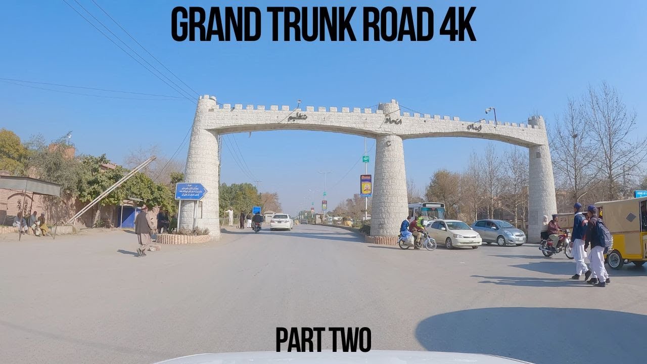 Grand Trunk Road | GT Road | Mardan to Wah | National Highway | Driving in Pakistan | 4K Drive