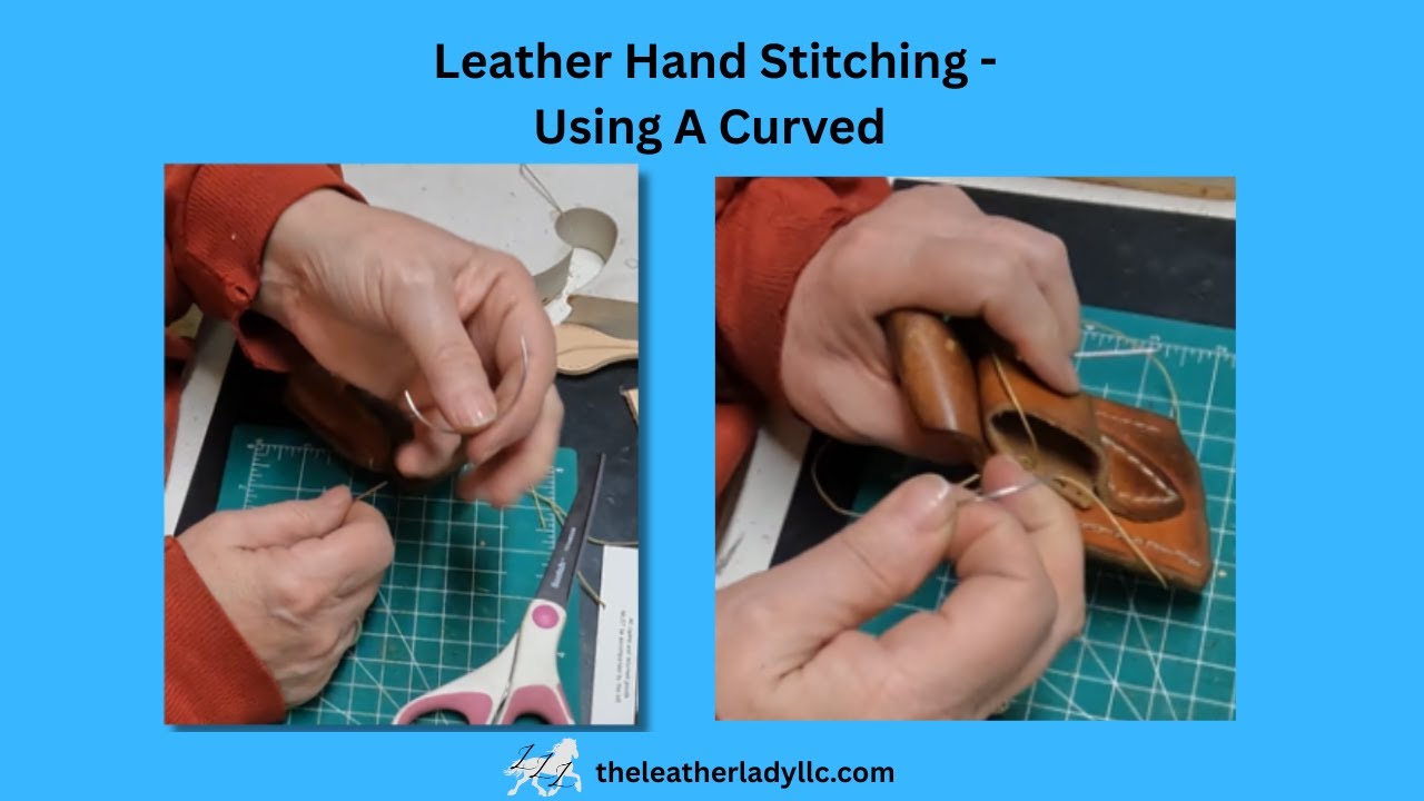 Using  A Curved Needle with Stitching Leather- Easy for hard to get places
