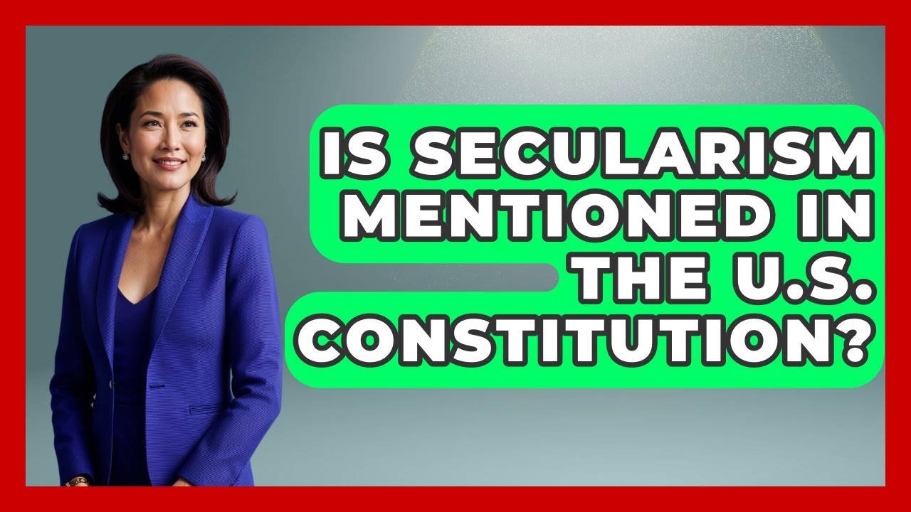 Is Secularism Mentioned in the U.S. Constitution? - Learn About Atheism