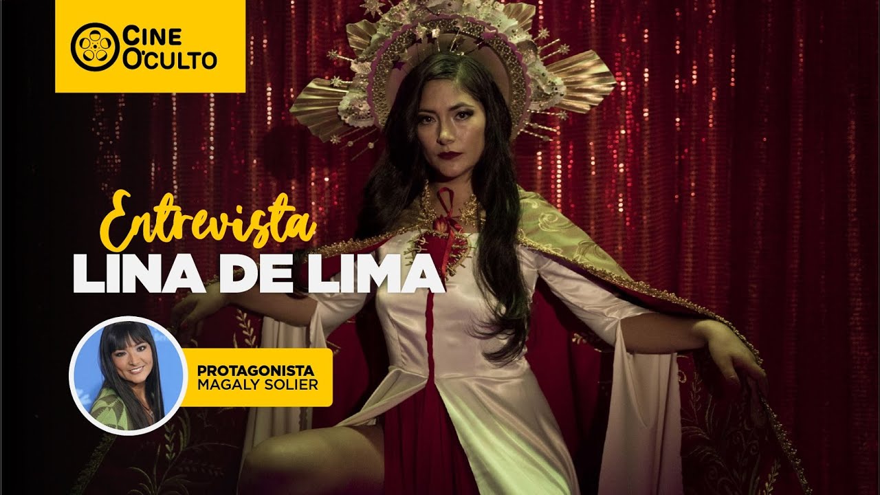 Entrevista MAGALY SOLIER - Lina de Lima