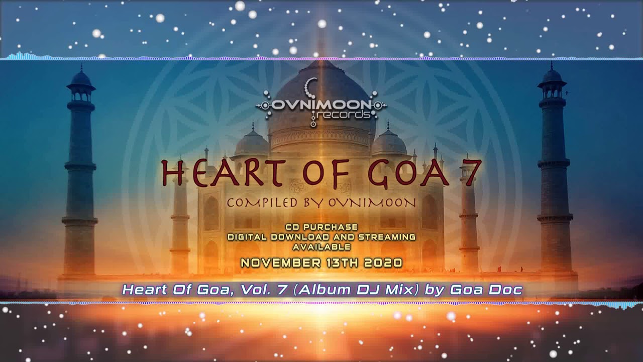 Heart Of Goa v7 (Album DJ Mix) by Goa Doc