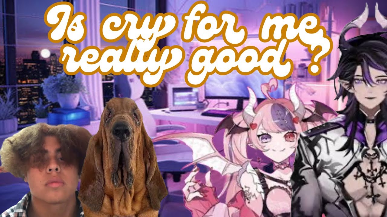 Is CRY FOR ME ACTUALLY GOOD ?! reviewing cry for me by by ironmouse ft bubi